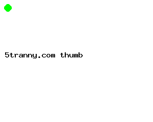 5tranny.com