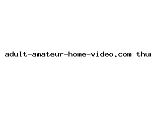 adult-amateur-home-video.com