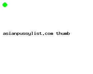 asianpussylist.com