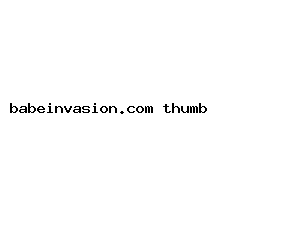 babeinvasion.com