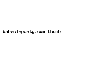 babesinpanty.com