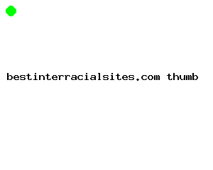 bestinterracialsites.com