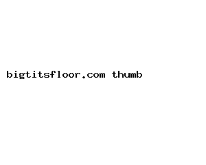 bigtitsfloor.com