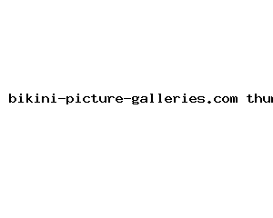 bikini-picture-galleries.com