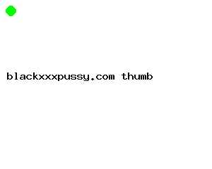 blackxxxpussy.com