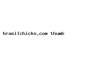 brasilchicks.com