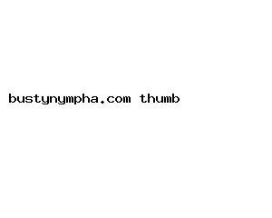 bustynympha.com