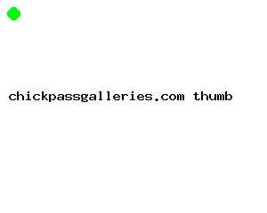 chickpassgalleries.com