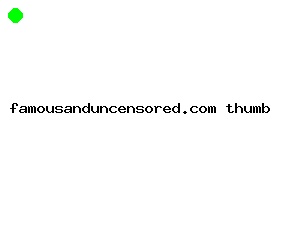 famousanduncensored.com