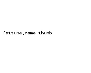 fattube.name