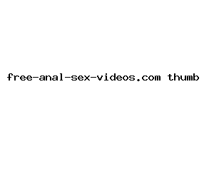 free-anal-sex-videos.com