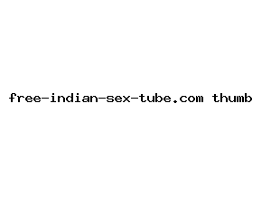 free-indian-sex-tube.com