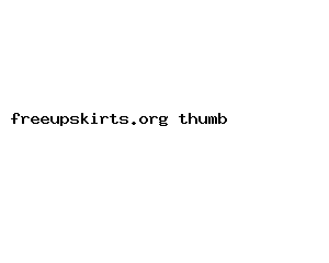 freeupskirts.org