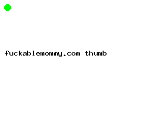 fuckablemommy.com