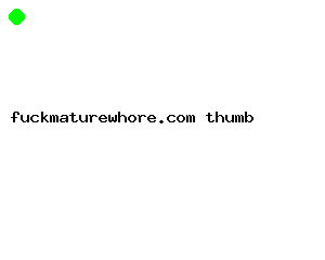 fuckmaturewhore.com