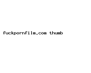 fuckpornfilm.com