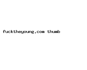 fucktheyoung.com