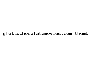 ghettochocolatemovies.com