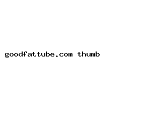 goodfattube.com