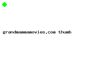 grandmammamovies.com