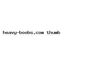 heavy-boobs.com