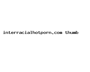 interracialhotporn.com