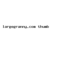 largegranny.com