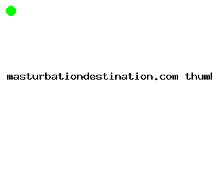 masturbationdestination.com