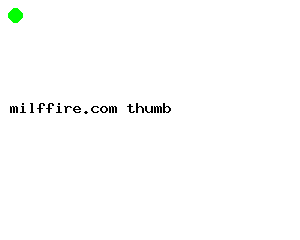 milffire.com