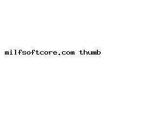 milfsoftcore.com