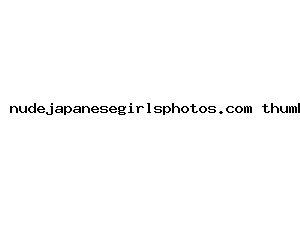 nudejapanesegirlsphotos.com