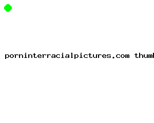 porninterracialpictures.com