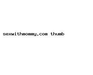 sexwithmommy.com