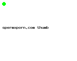 spermxporn.com