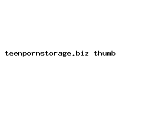 teenpornstorage.biz