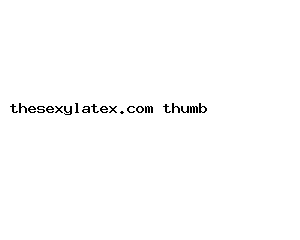thesexylatex.com