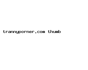 trannyporner.com