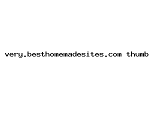 very.besthomemadesites.com