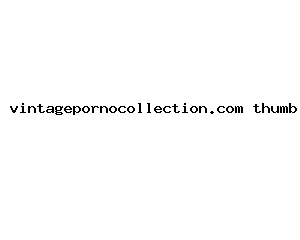 vintagepornocollection.com