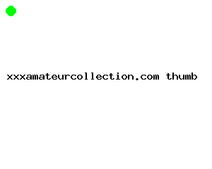 xxxamateurcollection.com