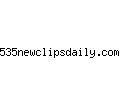 535newclipsdaily.com