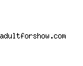 adultforshow.com