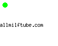 allmilftube.com