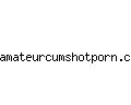 amateurcumshotporn.com