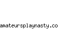 amateursplaynasty.com