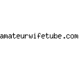 amateurwifetube.com