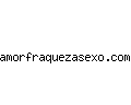 amorfraquezasexo.com