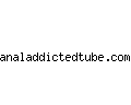 analaddictedtube.com