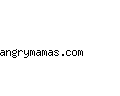 angrymamas.com