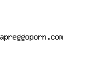 apreggoporn.com